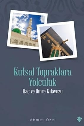 Kutsal Topraklara Yolculuk