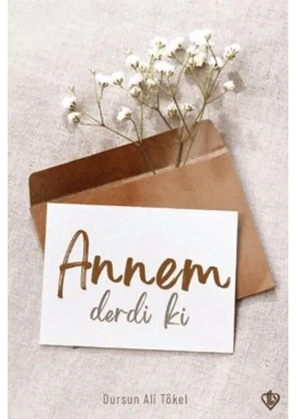Annem Derdi Ki