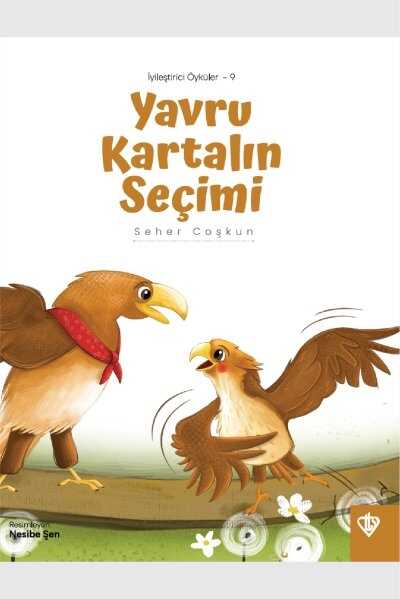 Yavru Kartalın Seçimi