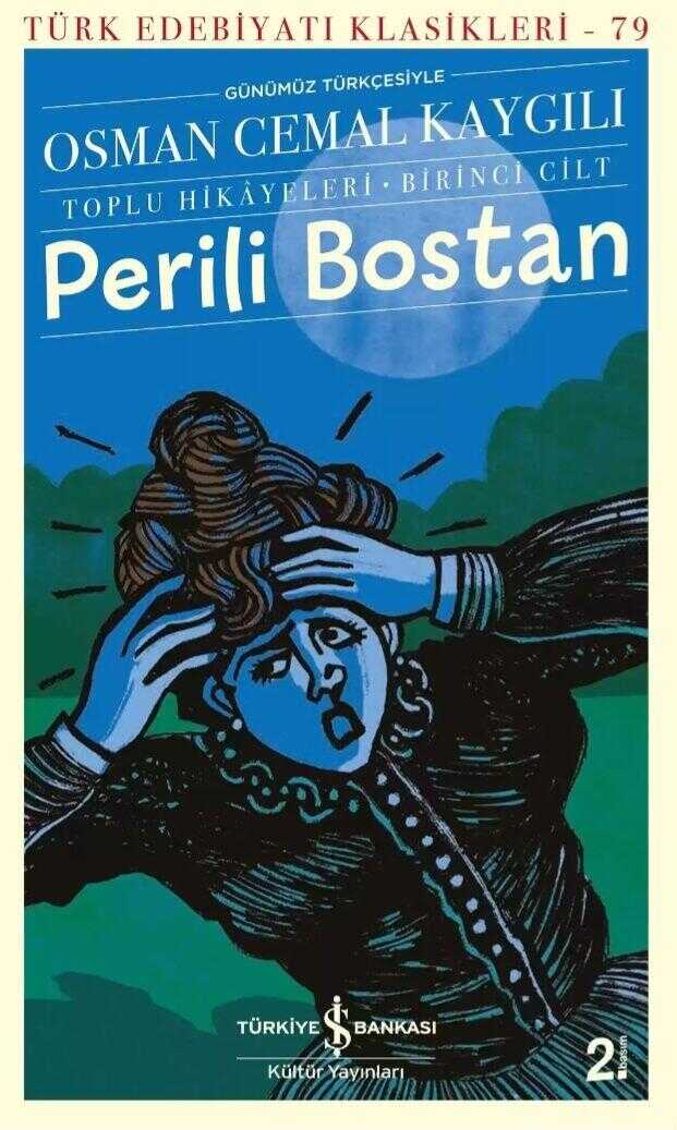 Perili Bostan - Toplu Hikâyeleri - 1. Cilt