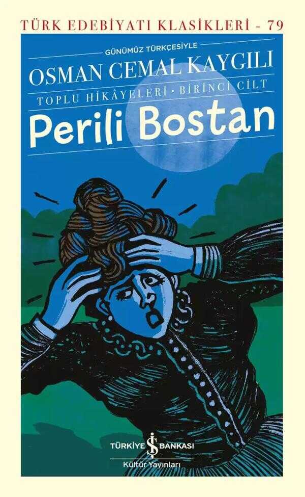 Perili Bostan - Toplu Hikâyeleri - 1. Cilt