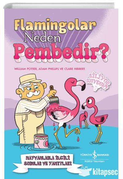 Flamingolar Neden Pembedir?