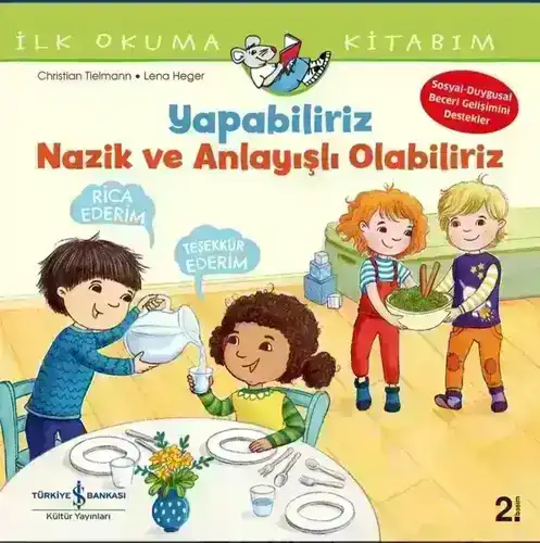 Yapabiliriz, Nazik ve Anlayışlı Olabiliriz