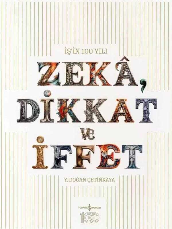 Zekâ, Dikkat ve İffet