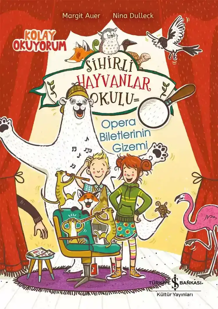 Sihirli Hayvanlar Okulu: Opera Biletlerinin Gizemi