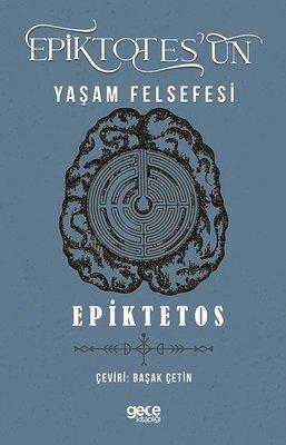 Epiktetos’un Yaşam Felsefesi