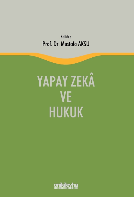 Yapay Zekâ ve Hukuk