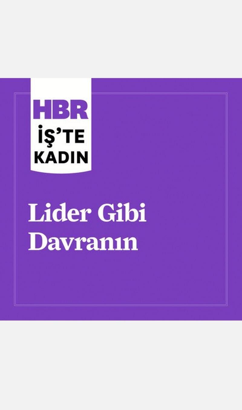 Lider Gibi Davranın