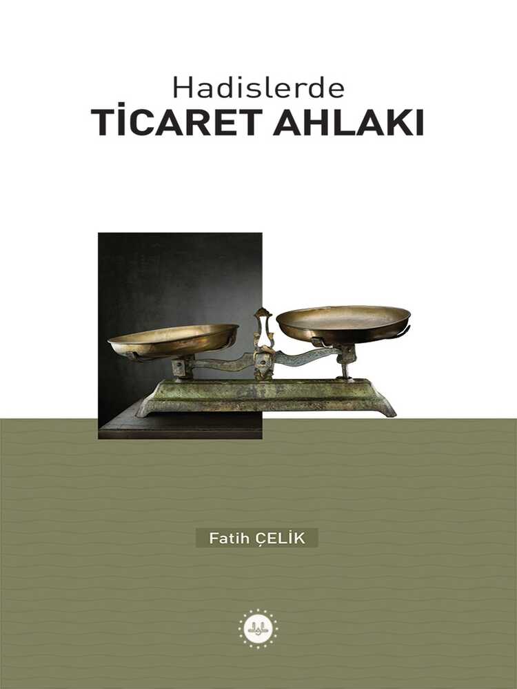 Hadislerde Ticaret Ahlakı