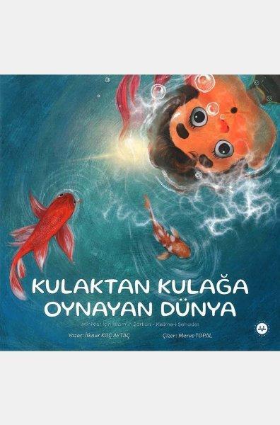 Kulaktan Kulağa Oynayan Dünya