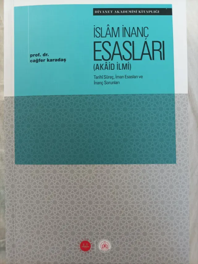 İslam İnanç Esasları (Akaid İlmi)