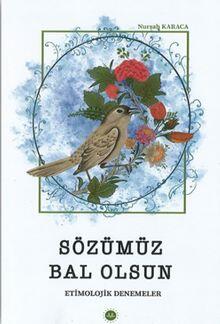 Sözümüz Bal Olsun
