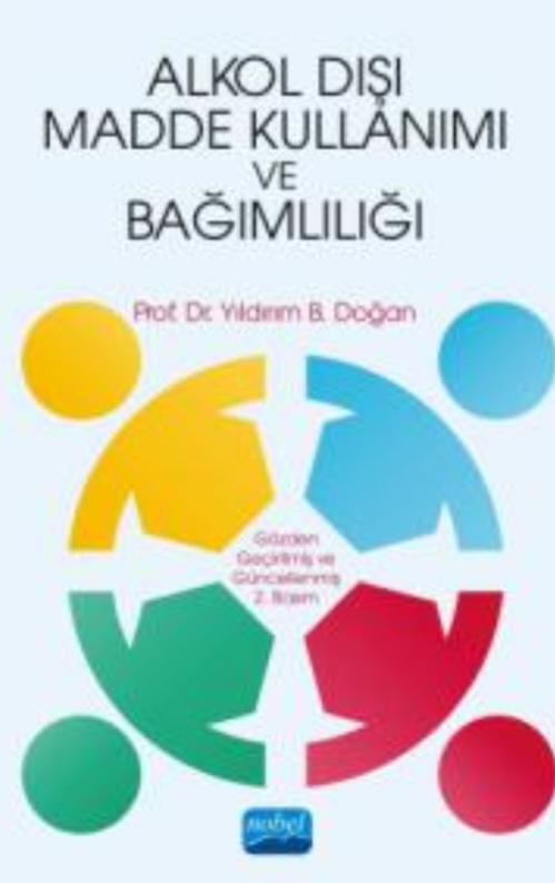 Alkol Dışı Madde Kullanımı ve Bağımlılığı