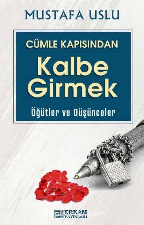 Cümle Kapısından Kalbe Girmek