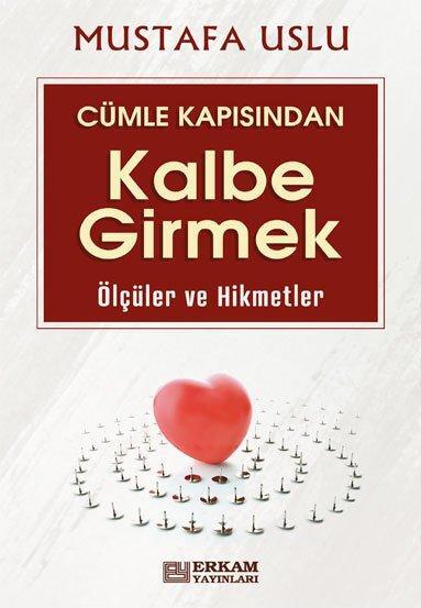 Cümle Kapısından Kalbe Girmek