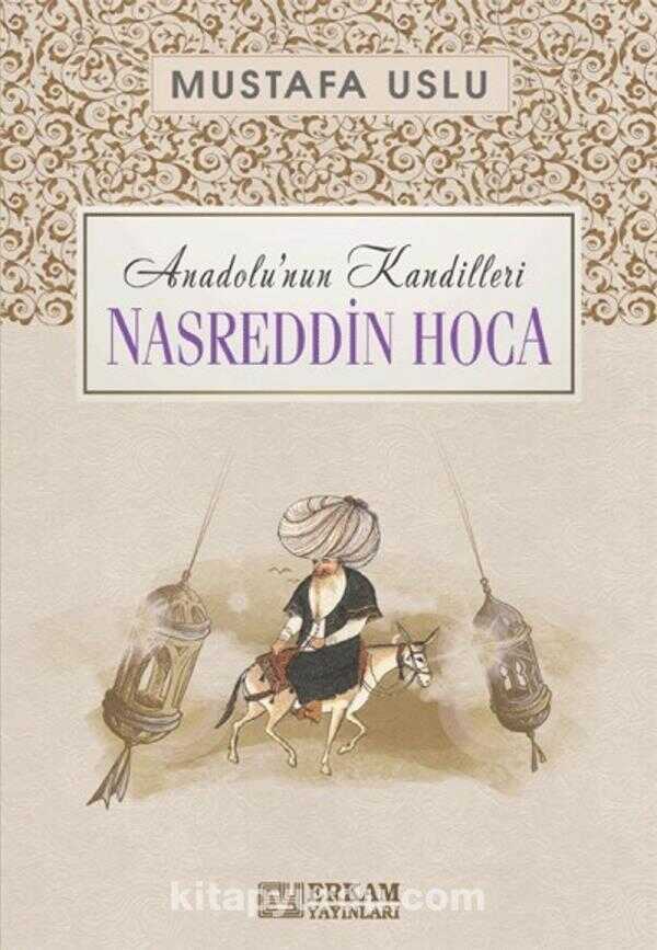 Anadolu'nun Kandilleri - Nasreddin Hoca