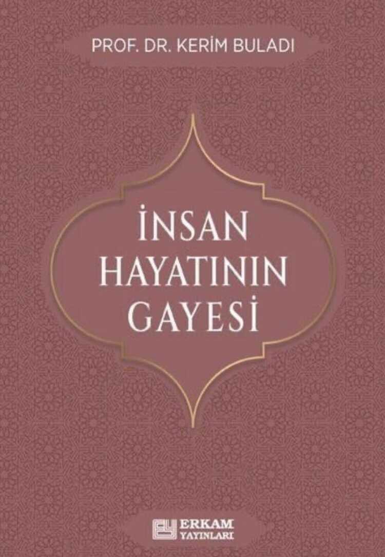 İnsan Hayatının Gayesi
