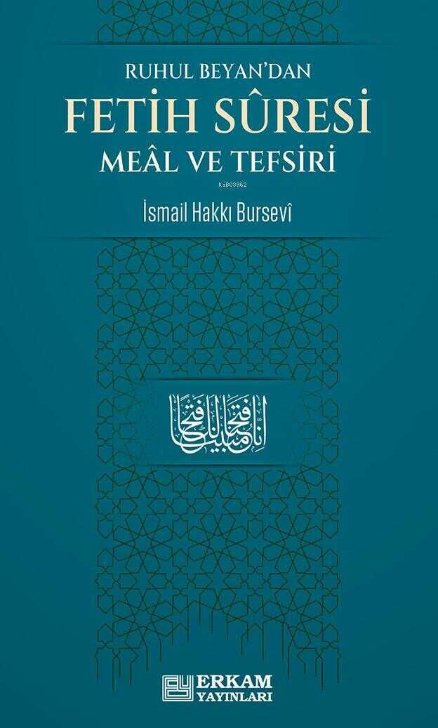 Ruhul Beyan’dan Fetih Sûresi Meâl ve Tefsiri