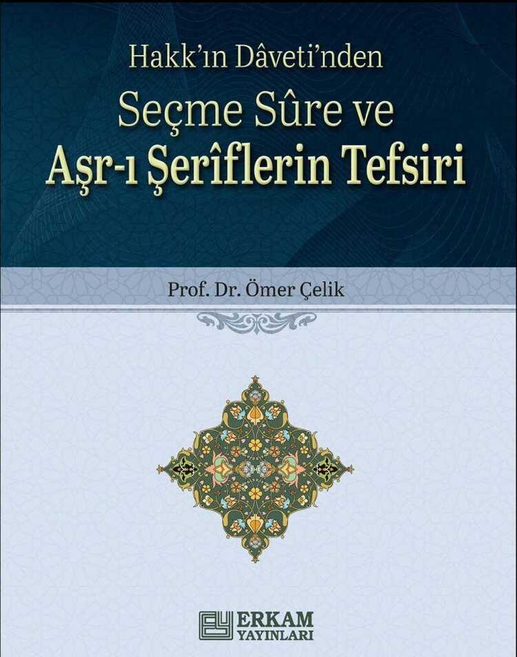 Seçme Sûre ve Aşr-ı Şerîflerin Tefsiri