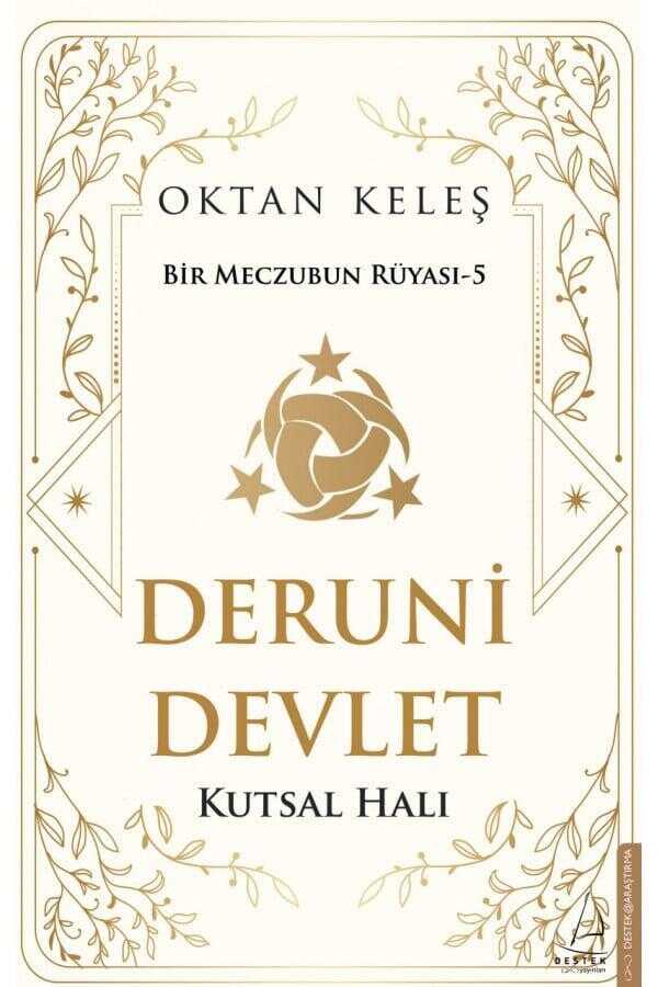 Deruni Devlet - Kutsal Halı