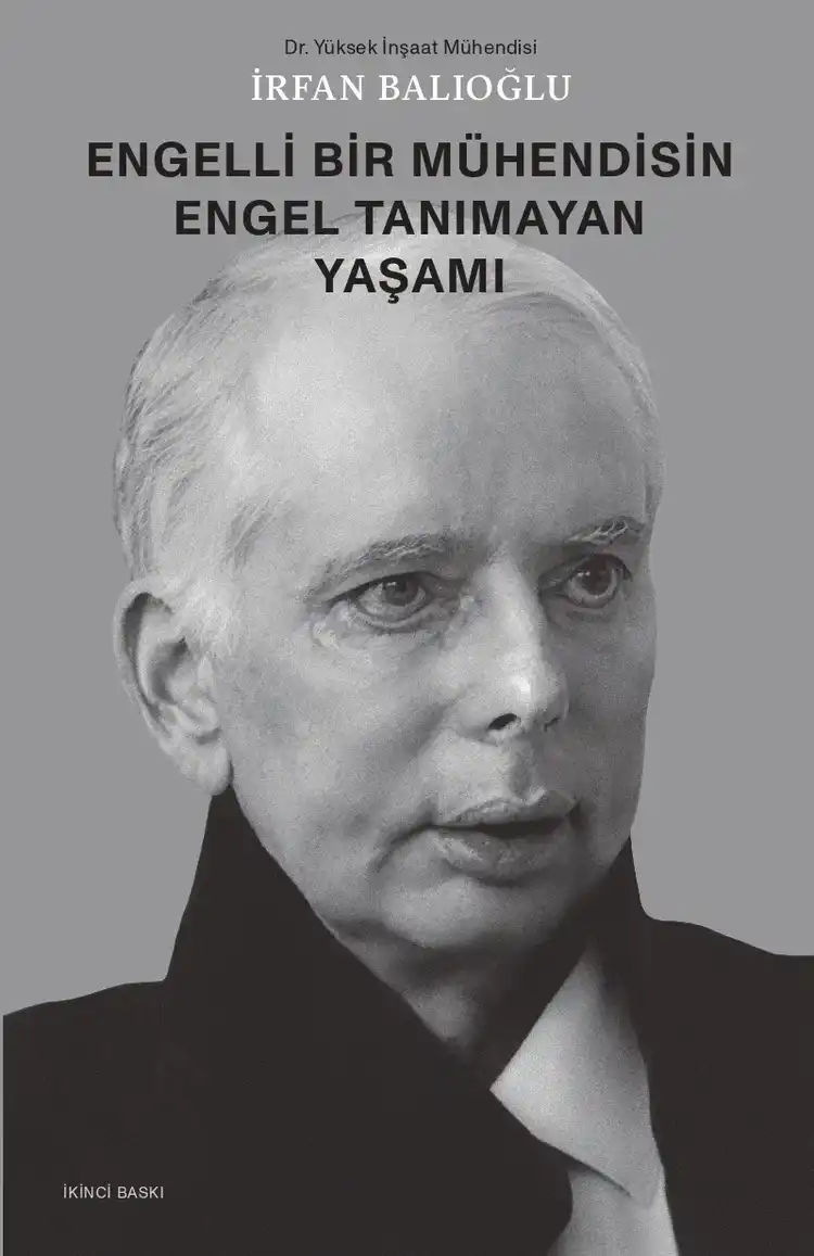 Engelli Bir Mühendisin Engel Tanımayan Yaşamı