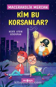 Kim Bu Korsanlar?