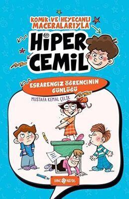 Esrarengiz Öğrencinin Günlüğü - Hiper Cemil 5