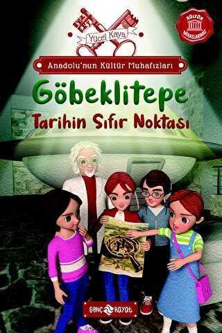 Göbeklitepe: Tarihin Sıfır Noktası