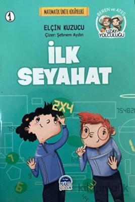 İlk Seyahat