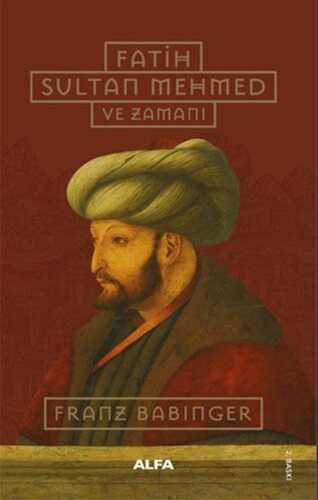 Fatih Sultan Mehmed ve Zamanı