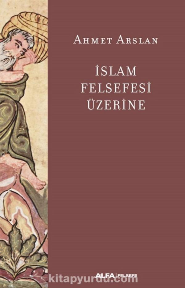 İslam Felsefesi Üzerine