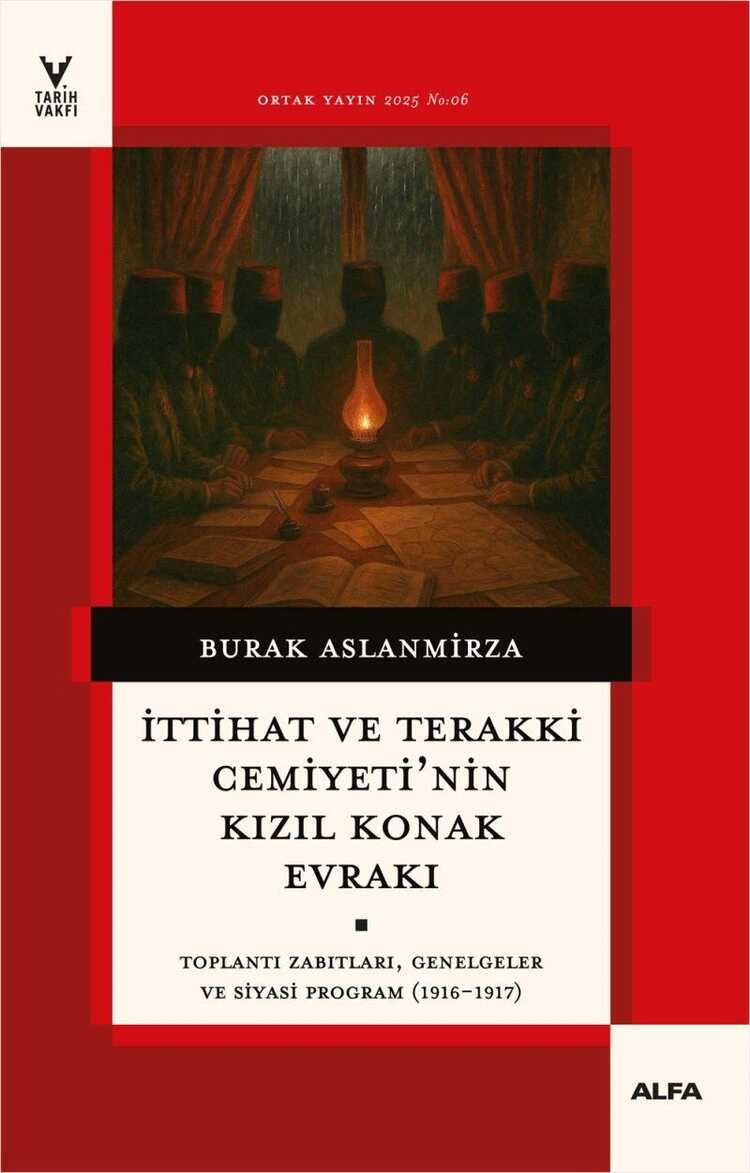 İttihat ve Terakki Cemiyeti'nin Kızıl Konak Evrakı