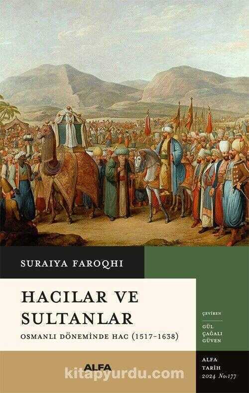 Hacılar ve Sultanlar — Suraiya Faroqhi
