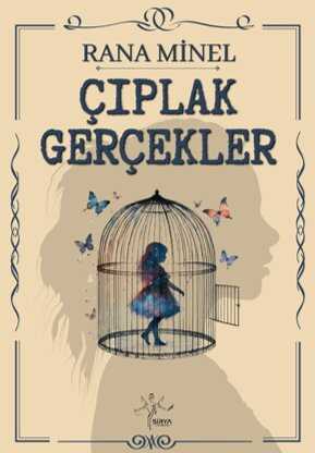 Çıplak Gerçekler — Rana Minel