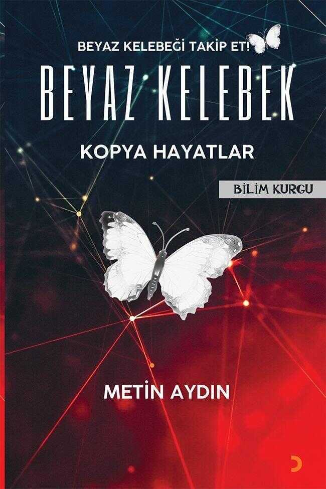 Beyaz Kelebek Kopya Hayatlar
