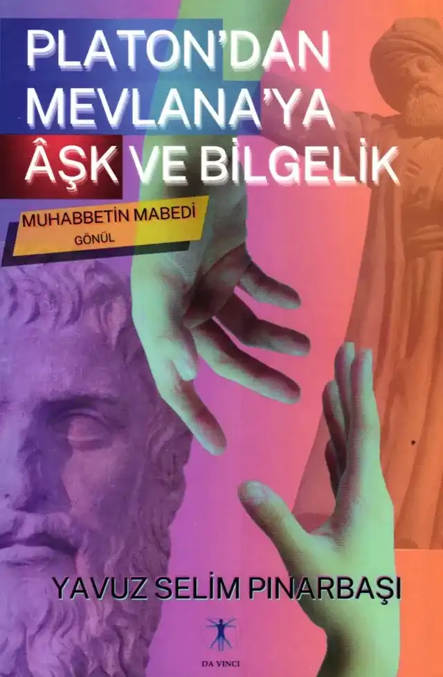 Platon'dan Mevlana'ya Âşk ve Bilgelik