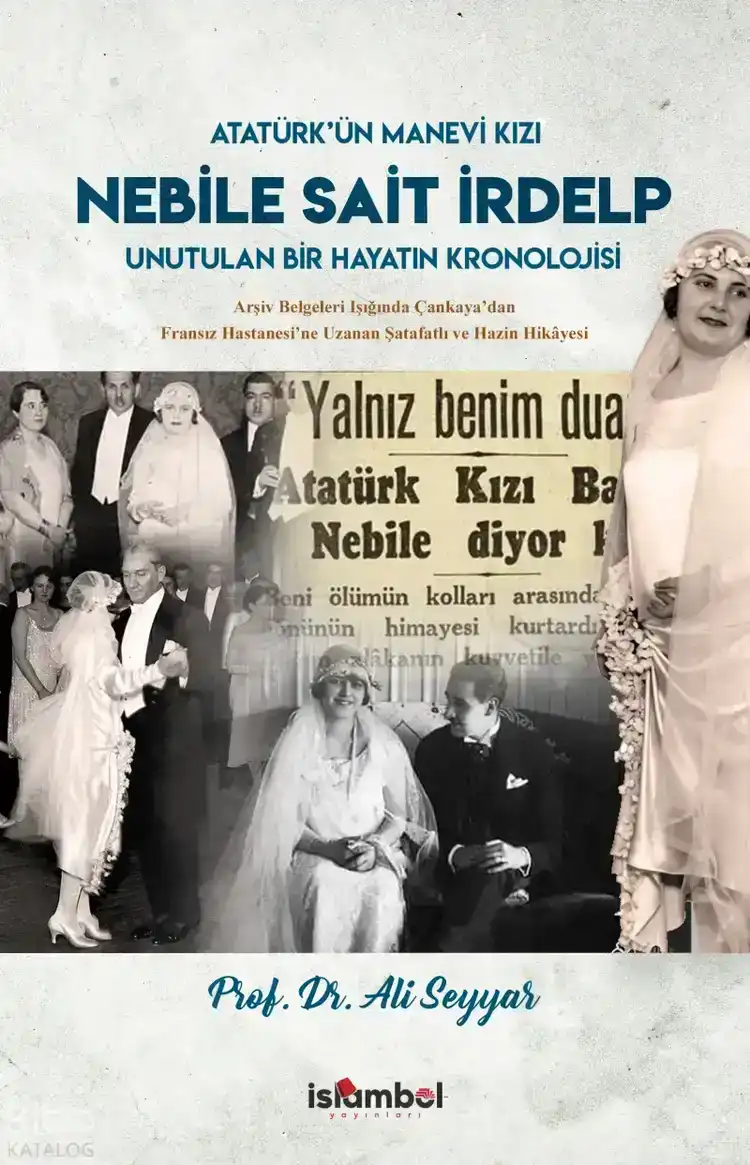 Atatürk'ün Manevi Kızı Nebile Sait İrdelp