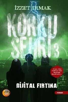 Korku Şehri 3