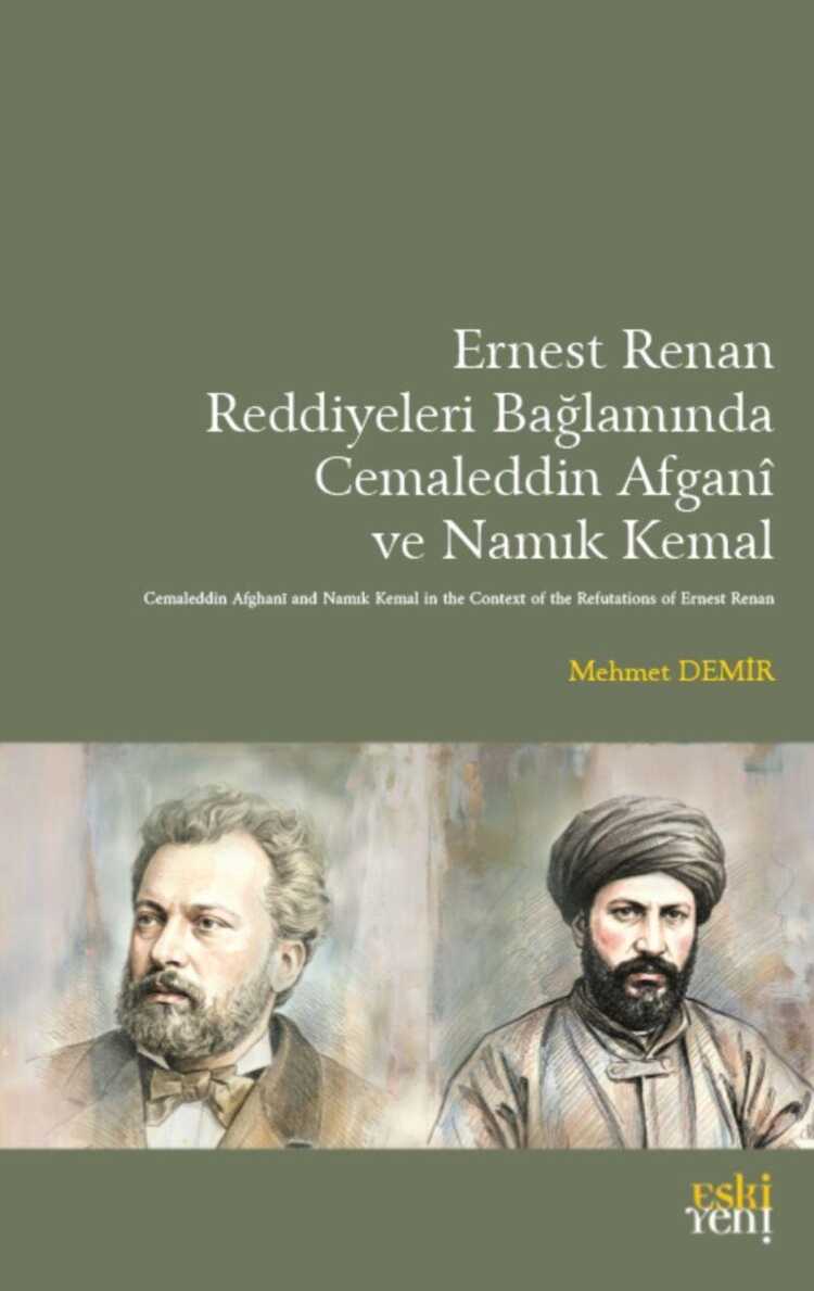 Ernest Renan Reddiyeleri Bağlamında Cemaleddin Afganî ve Namık Kemal