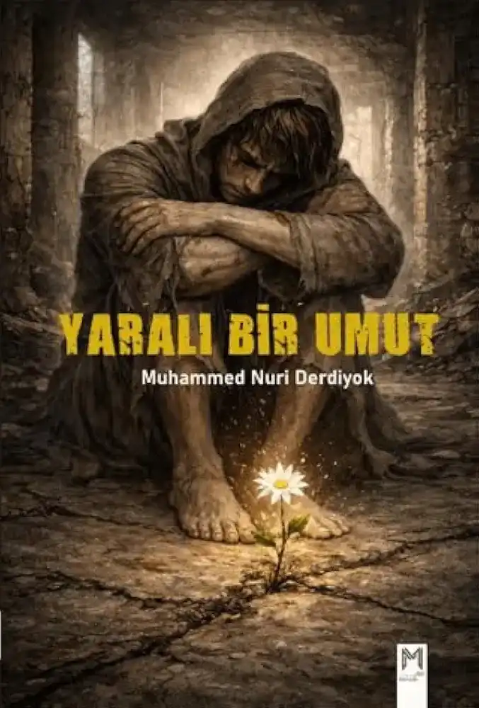 Yaralı Bir Umut