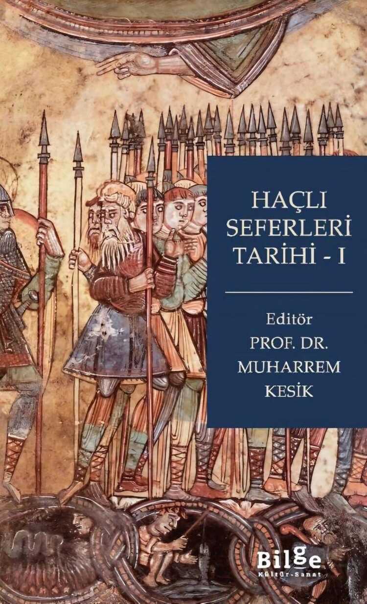 Haçlı Seferleri Tarihi - 1