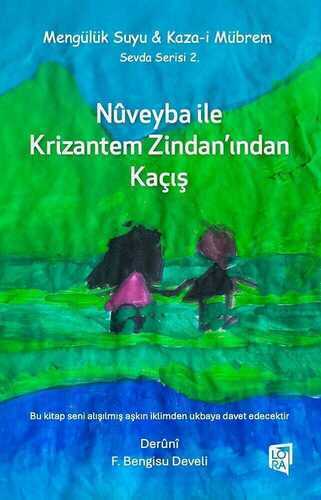 Nûveyba ile Krizantem Zindan'ından Kaçış
