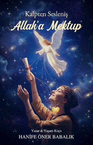 Kalpten Sesleniş Allah'a Mektup