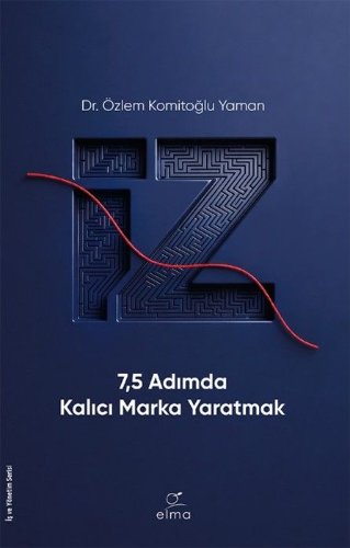 İz  7.5 Adımda Kalıcı Marka Yaratmak