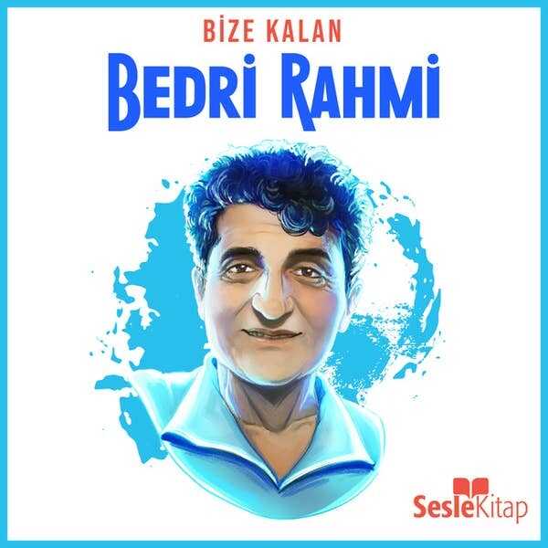 Bize Kalan - Bedri Rahmi