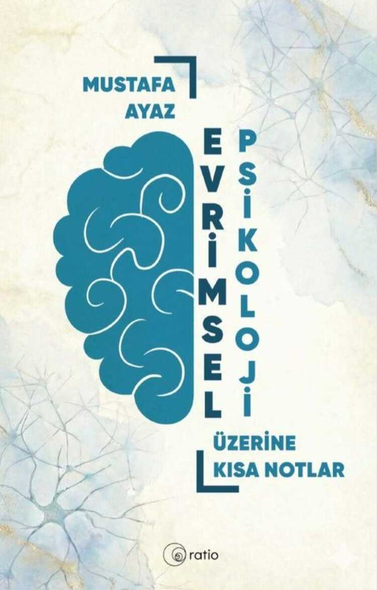 Evrimsel Psikoloji Üzerine Kısa Notlar