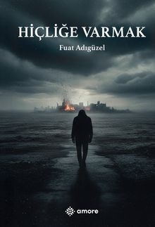 Hiçliğe Varmak