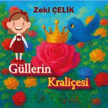 Güllerin Kraliçesi