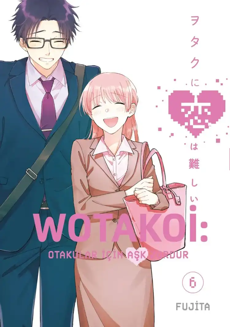 Wotakoi: Otakular İçin Aşk Zordur - Cilt 6