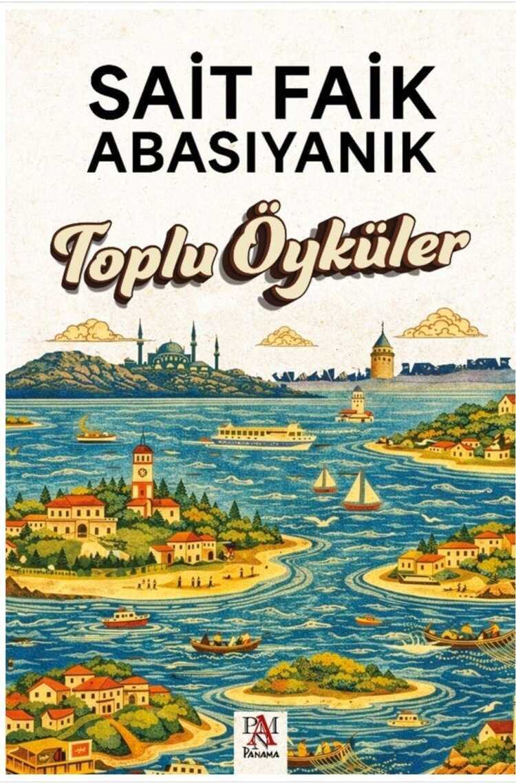 Toplu Öyküler — Sait Faik Abasıyanık